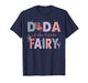 Dada of The Little Fairy First Birthday Girl Party T-Shirt