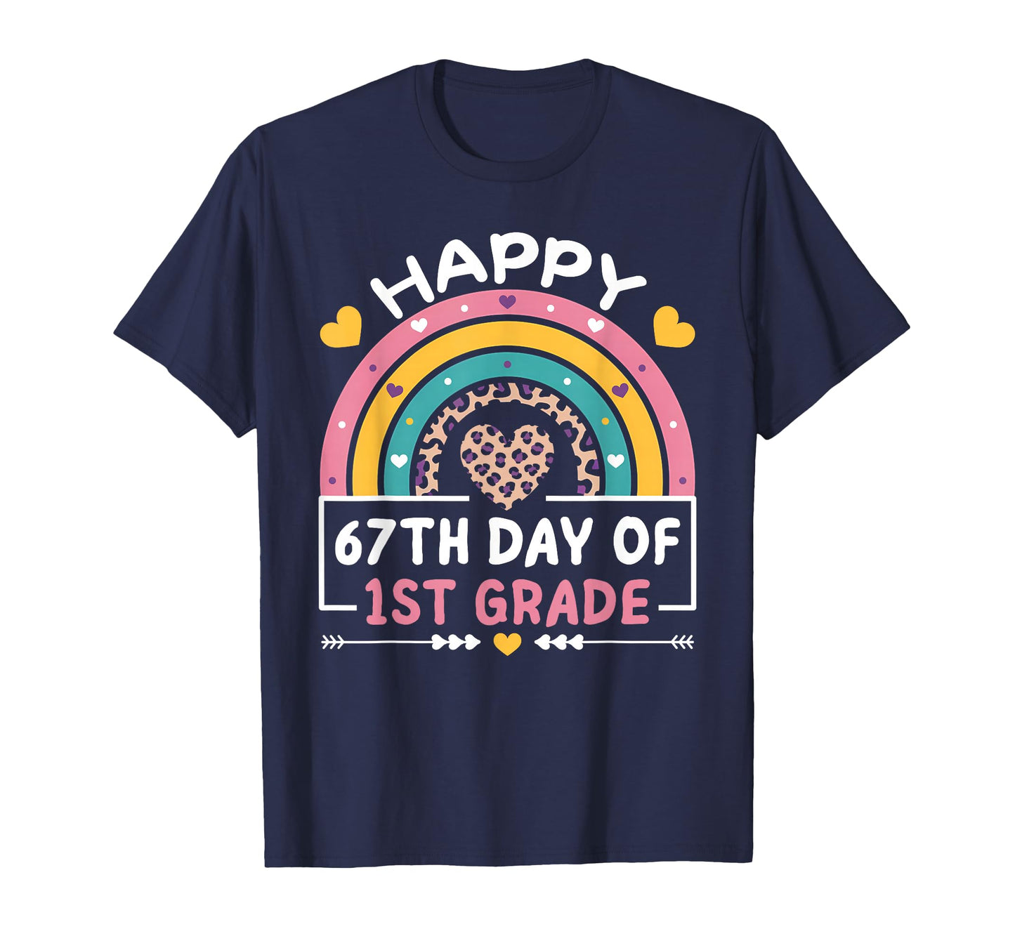 67 Days of School Happy 67th Day of 1st Grade Teacher T-Shirt