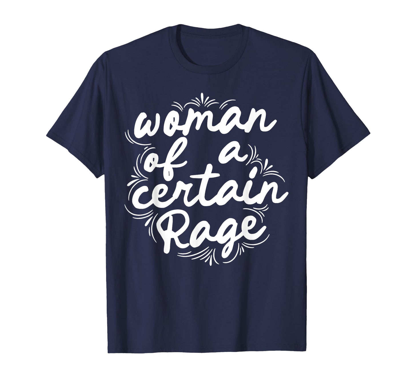 Woman of A Certain Rage T-Shirt