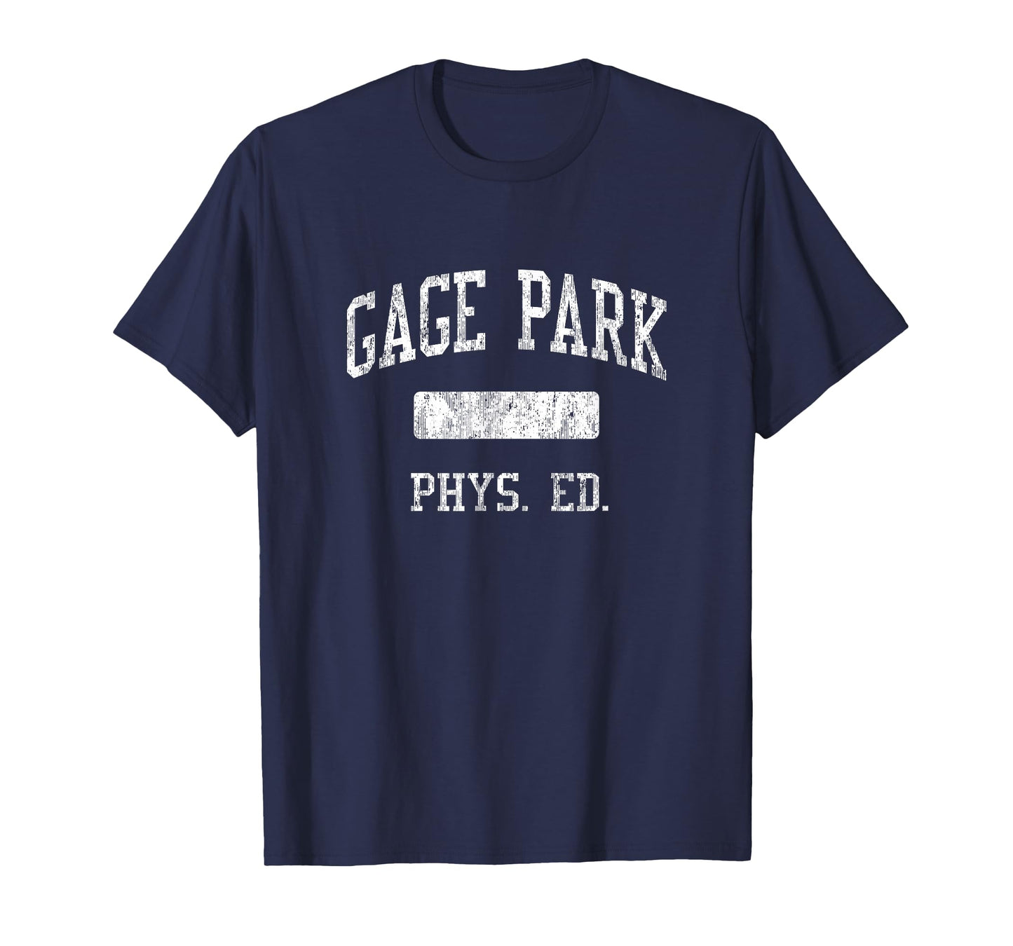 Gage Park High School HS Chicago IL PHYS Ed T-Shirt