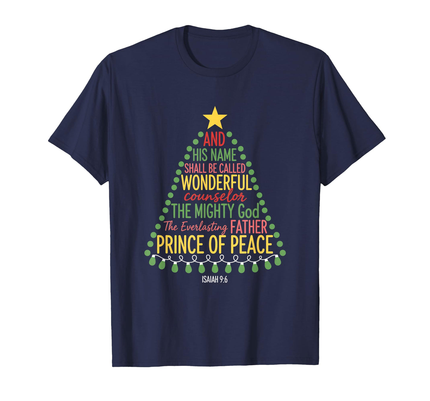 Christian Isaiah 9:6 Christmas of Peace Wonderful T-Shirt