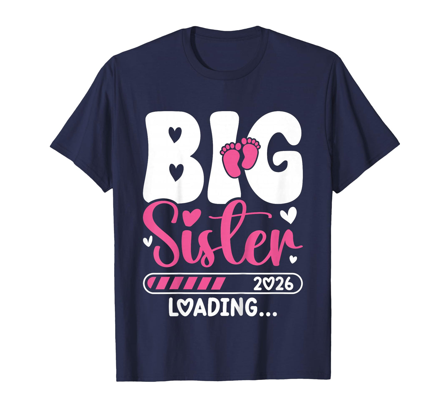 Big Sister Loading 2026, Promoted to Big Sister 2026 Girls T-Shirt