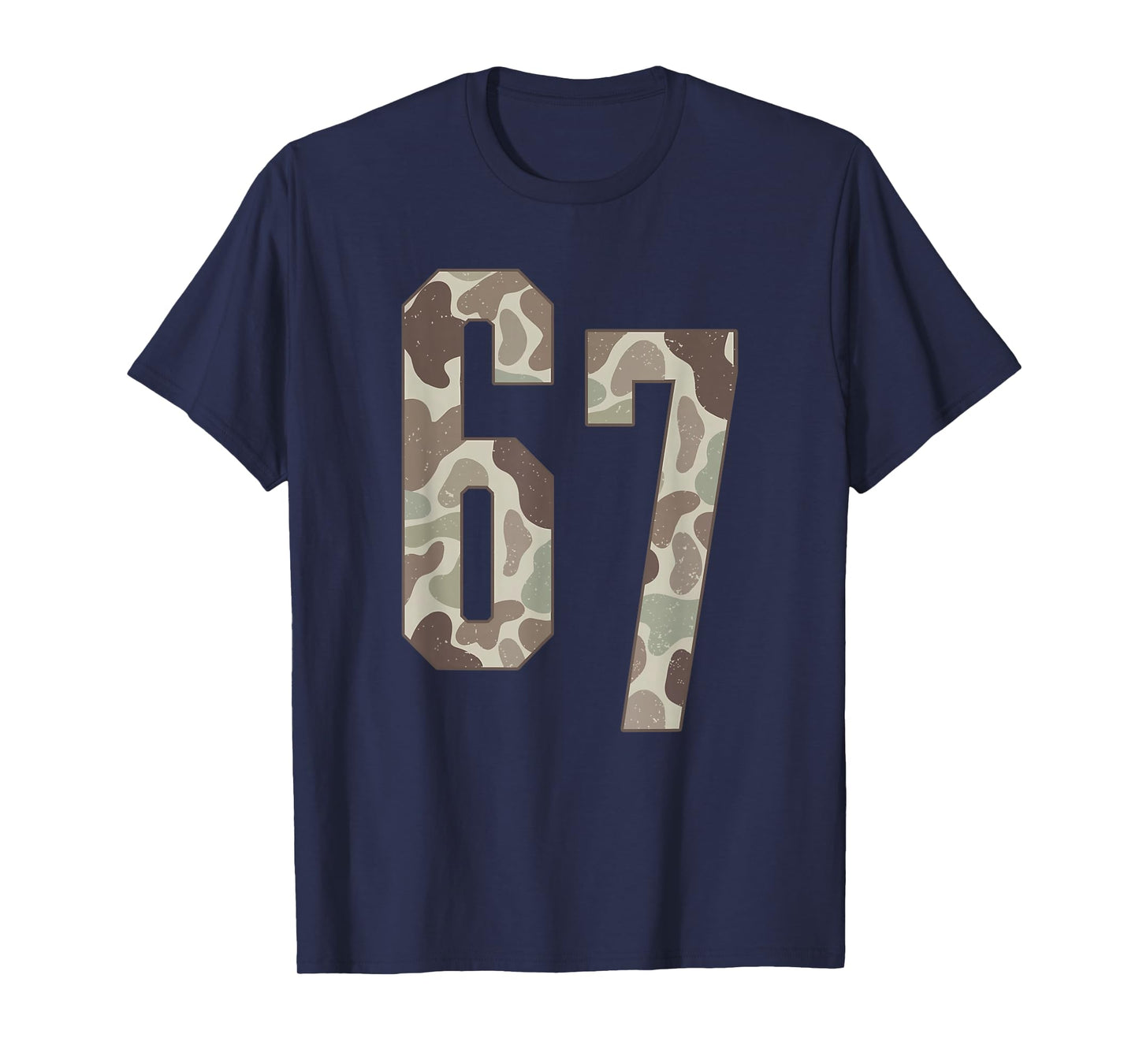 67 Hunting Camo Six Seven Funny 6 7 Meme Camouflage 67 T-Shirt
