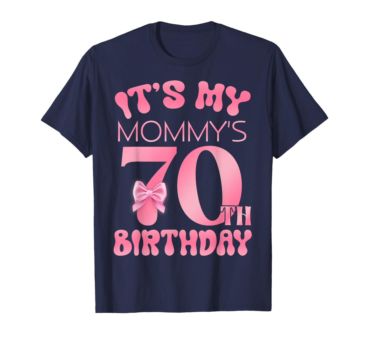 It's My Mommy's 70th Birthday Girl Pink Party Themes T-Shirt