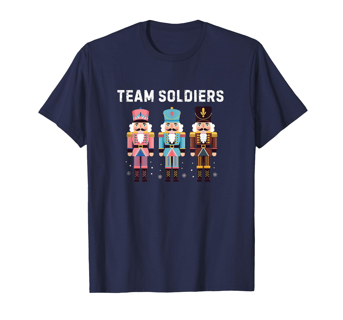 Team Soldiers Nutcracker Matching Funny Holiday Design T-Shirt
