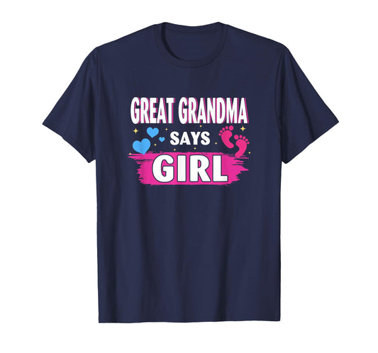 Gender Reveal Great Grandma Says Girl Baby Matching Family T-Shirt
