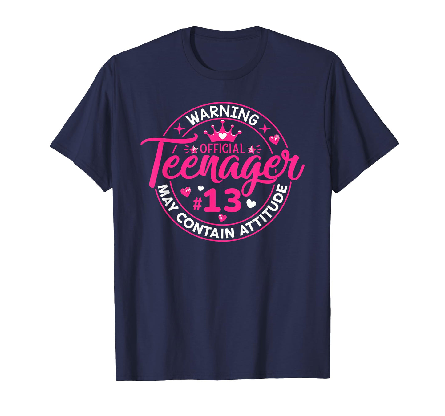 Official Teenager May Containing Attitude 13th Birthday Girl T-Shirt
