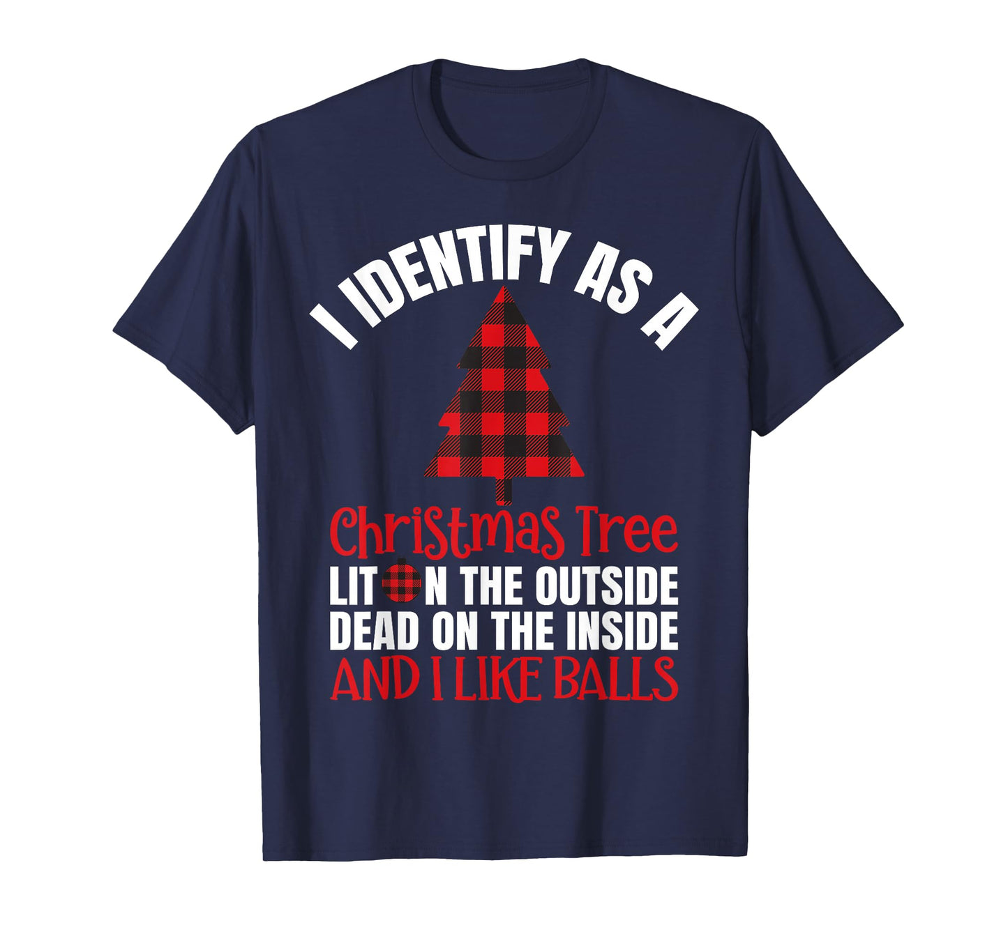 I Identify As A Christmas Tree Lit On The Outside T-Shirt