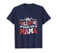 My Valentine Calls Me Mama Love Heart T-Shirt
