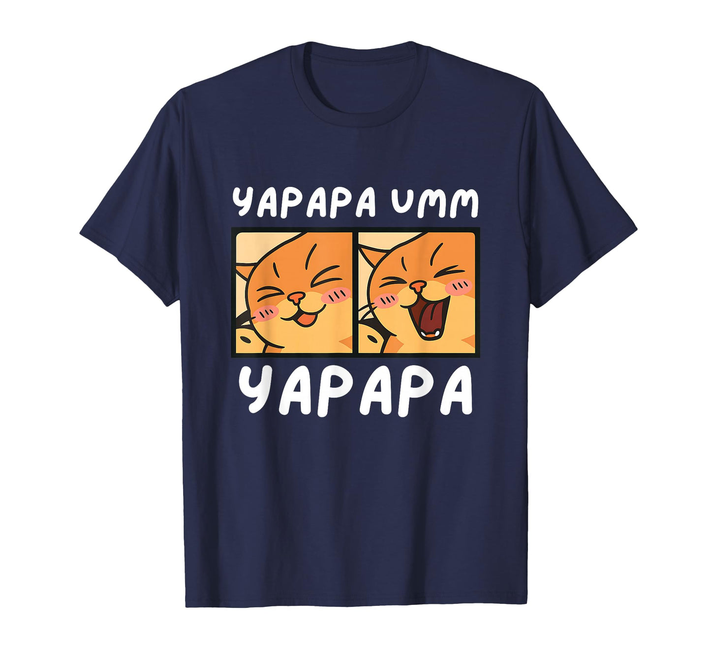 Yapapa Cat Yapapa Meme Tending Funny Yapapa Ummmm Cat T-Shirt