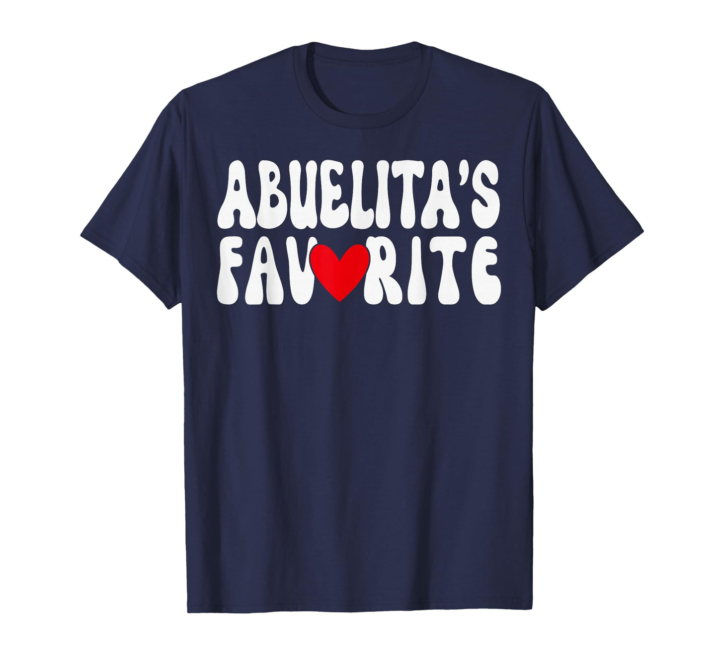 Abuelita’S Favorite Funny Grandparent Grandchild Humor T-Shirt