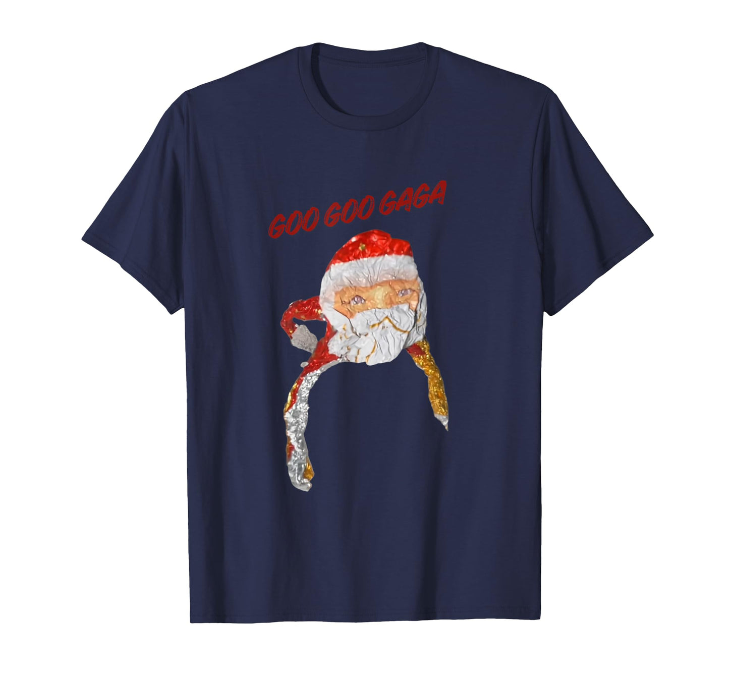 Goo Goo Gaga Santa Claus T-Shirt