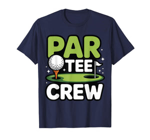 Par Tee Crew Funny Golfing Matching Golf Trip Humor T-Shirt