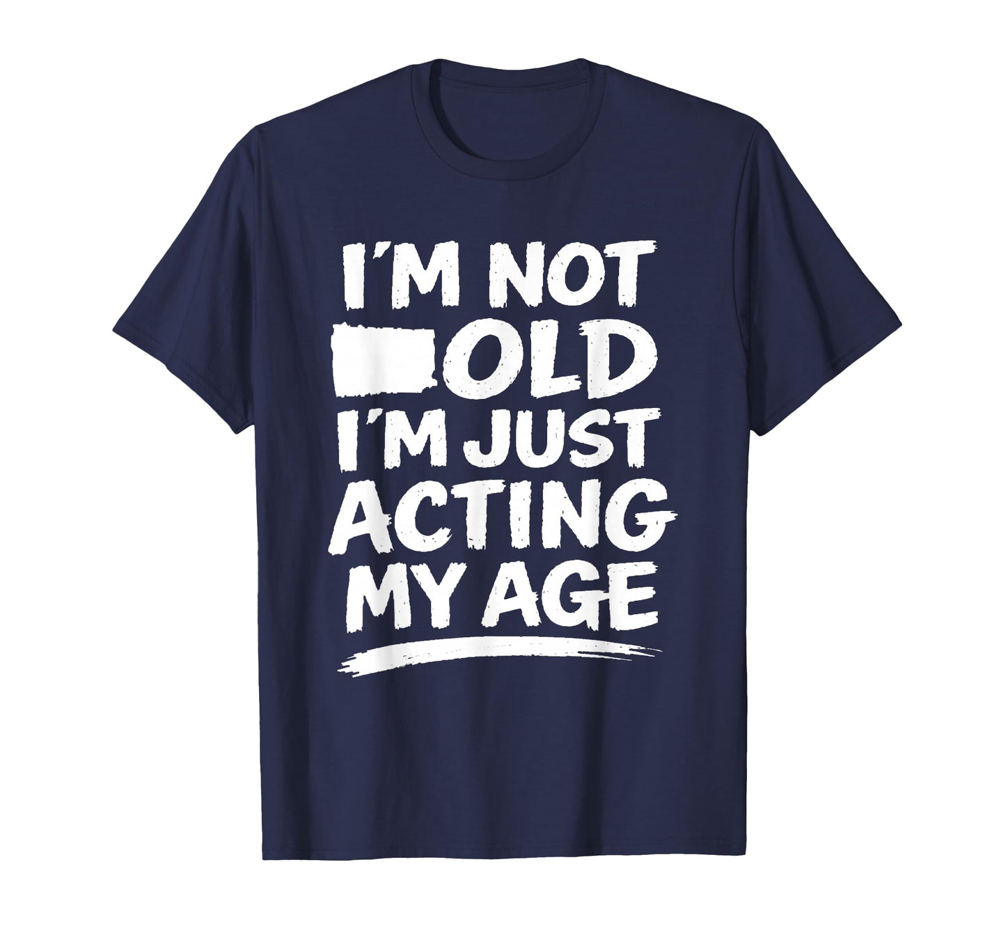Funny Sarcasm Gag Humor Old Age Joke Conversation Starter T-Shirt