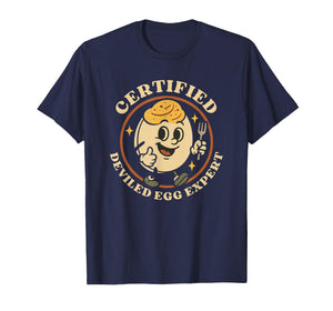 Certified Deviled Egg Expert Funny Egg Lover for Deviled Egg T-Shirt