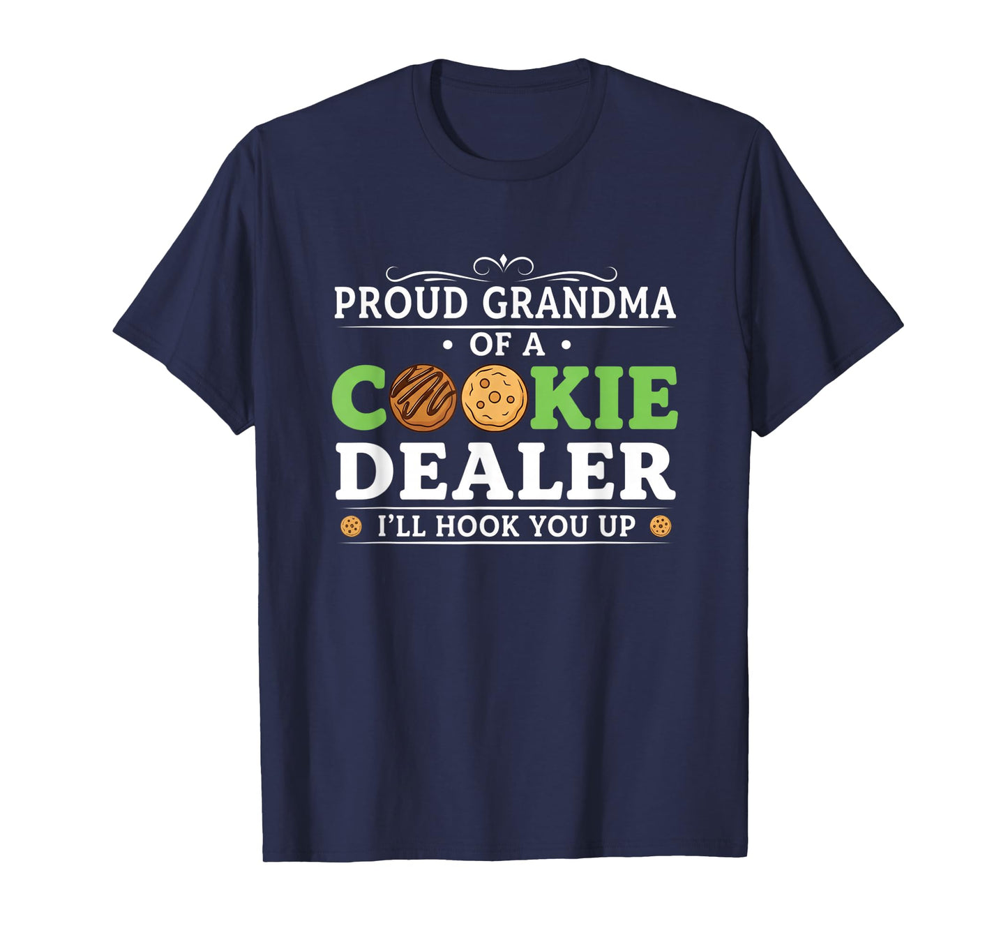 Grandparent Proud Grandma of A Cookie Dealer Funny Grandma T-Shirt