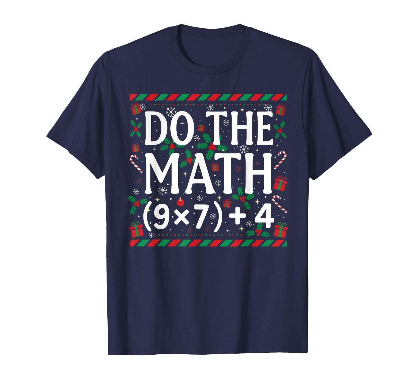 Do The Math 67 Meme Funny Six Seven Christmas Teacher T-Shirt