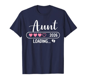Aunt 2026 Loading New Aunt Est 2026 T-Shirt