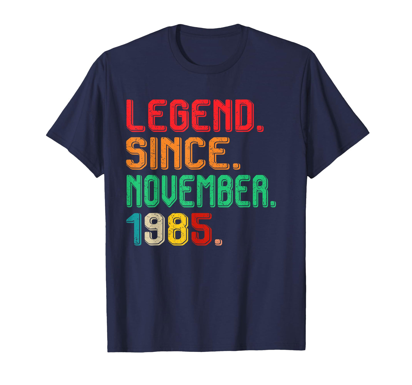 Legend November 1985 40th Birthday Men Women 40 Year Old T-Shirt