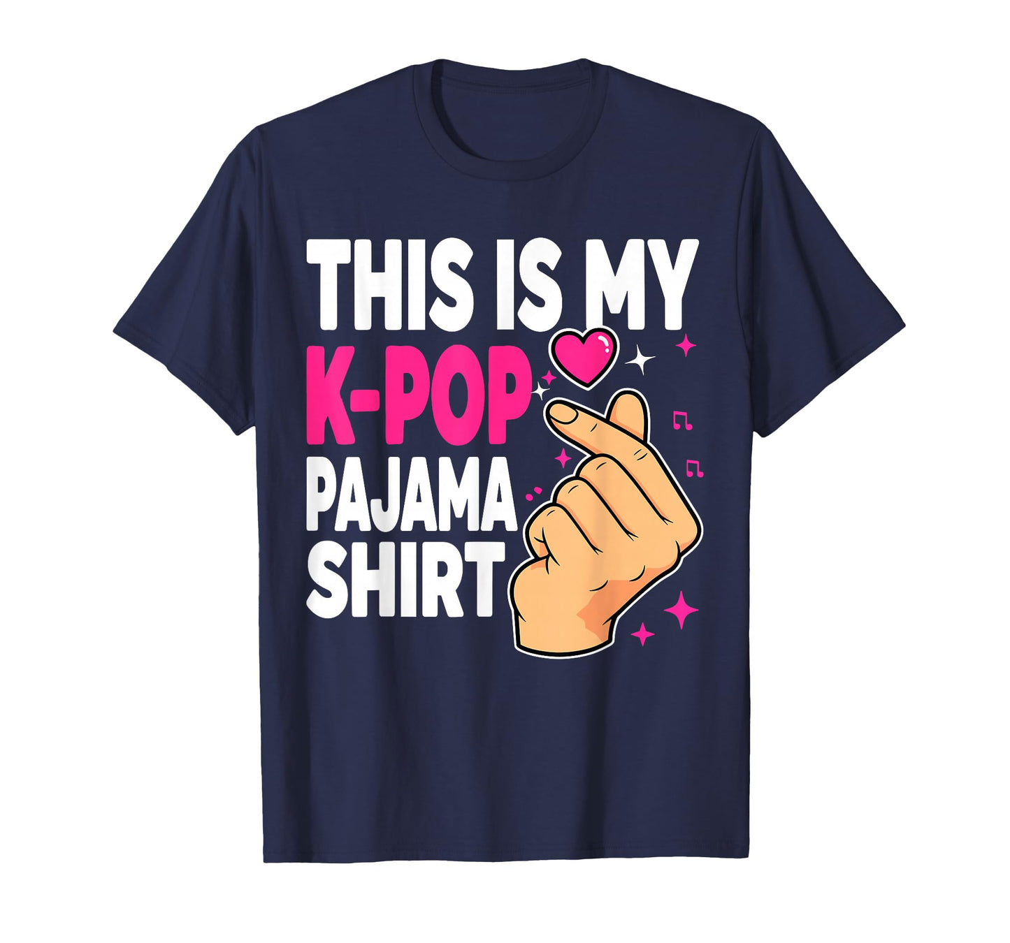 This is My K-pop Pajama T-Shirt