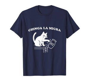 Chinga La Migra Pro Immigration Human Rights Feminist T-Shirt