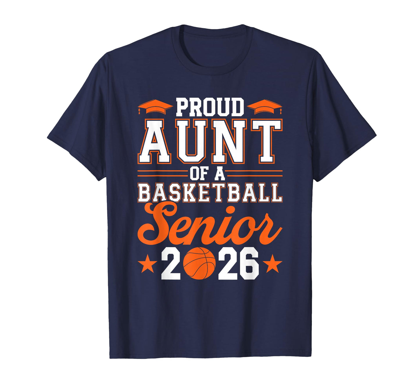 Proud Aunt of A 2026 Senior Basketball Graduate T-Shirt