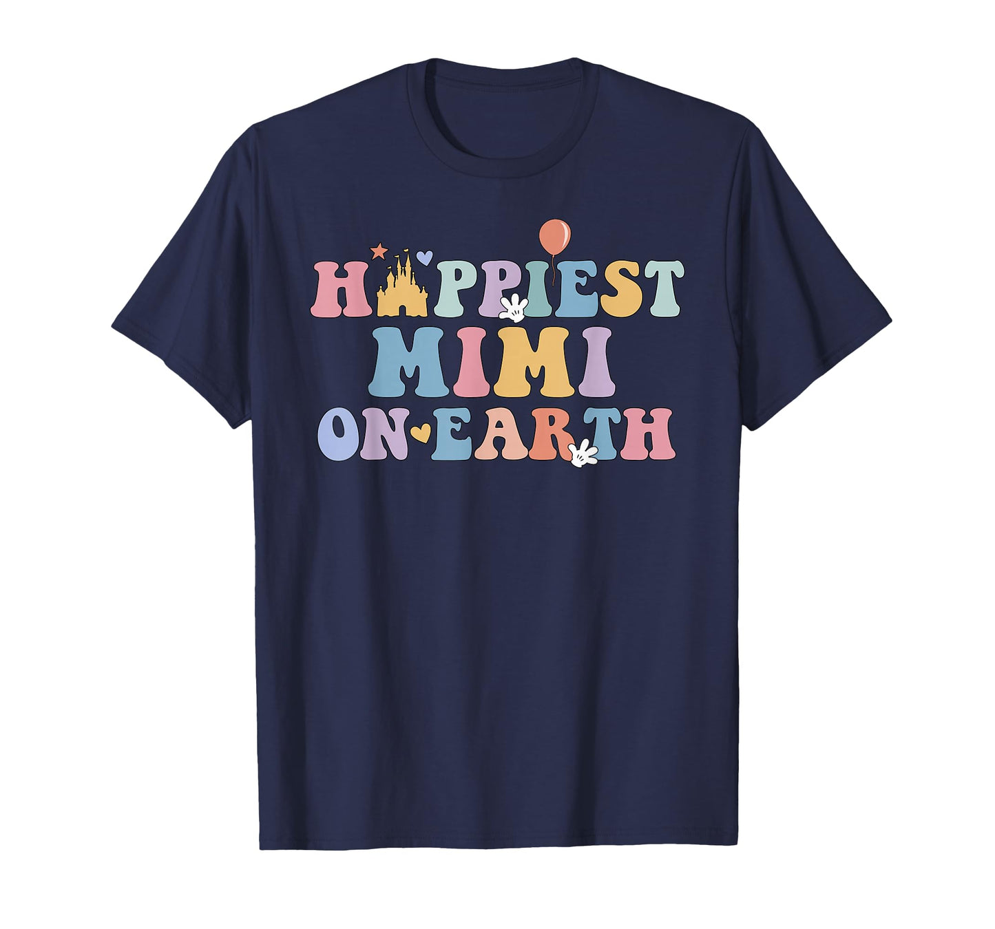 Happiest Mimi On Earth Happiest Grandma Matching Family Trip T-Shirt