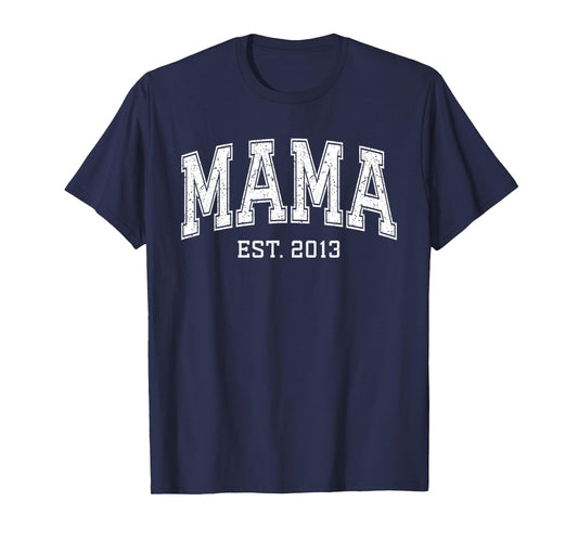 Mama Est 2013 Custom Mom Personalized Mothers Day Customized T-Shirt