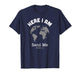 Here I am Send Me Isaiah 6:8 Christian Missionary Faith T-Shirt
