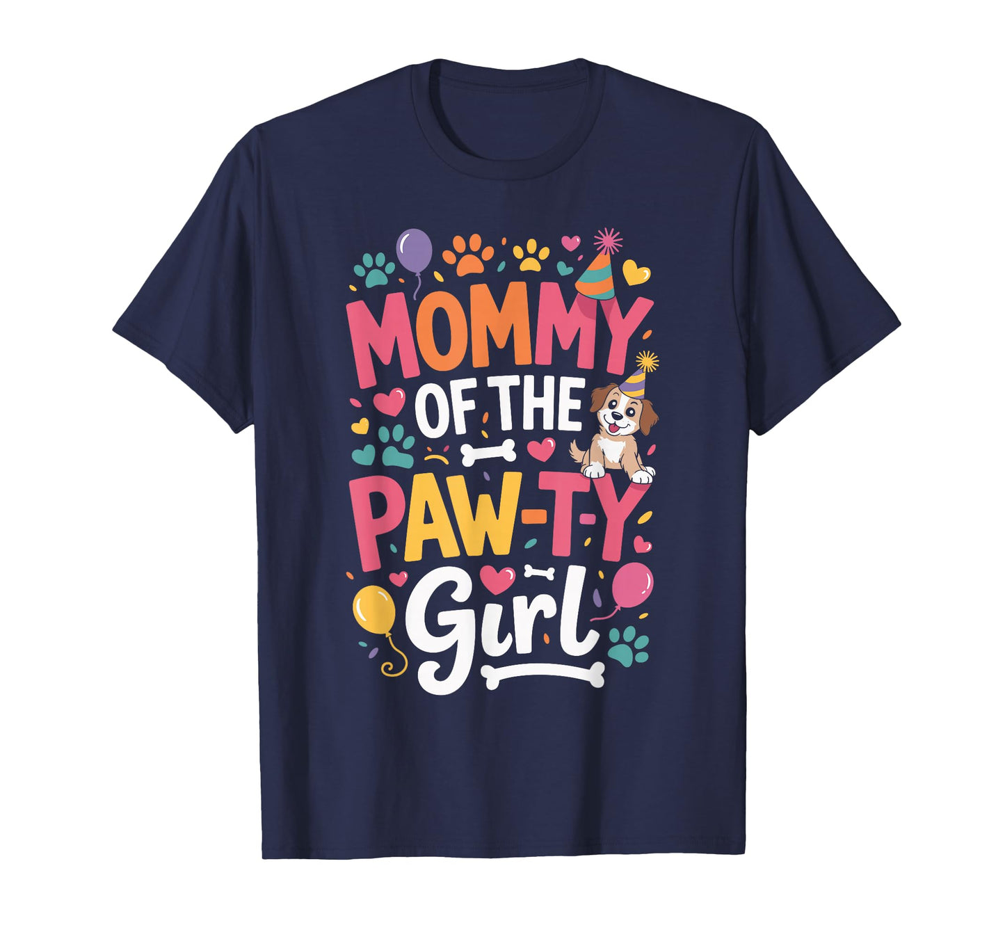 Mommy of The Paw-ty Girl Cute Dog Birthday Mom Party Graphic T-Shirt