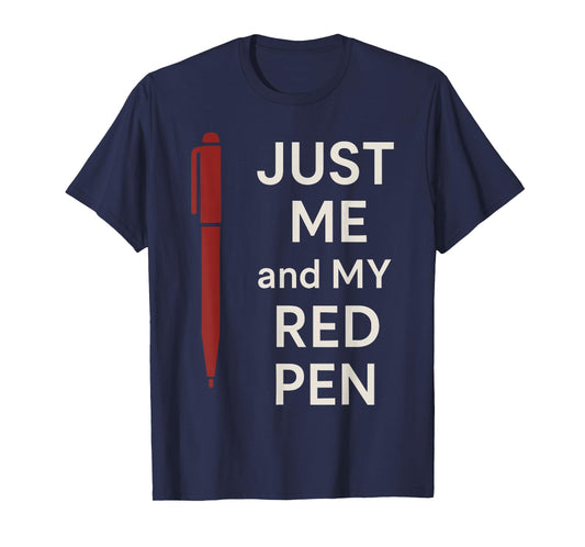 Red Pen Teacher Gift Classroom Humor School Staff Pride T-Shirt