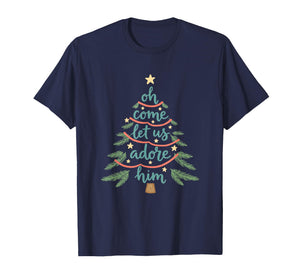 Christmas Oh Come Let Us Adore Him Tree Nativity Holiday T-Shirt