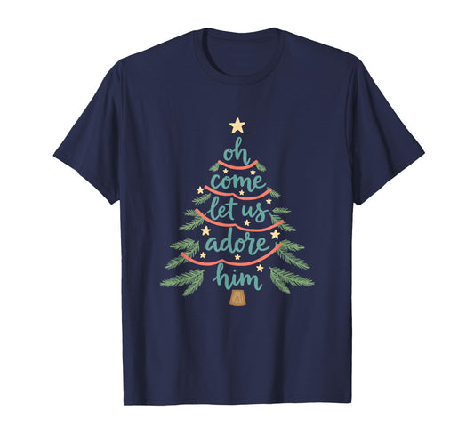 Christmas Oh Come Let Us Adore Him Tree Nativity Holiday T-Shirt