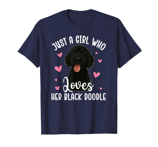 Girl Who Loves Her Black Doodle Mom Black Goldendoodle Owner T-Shirt