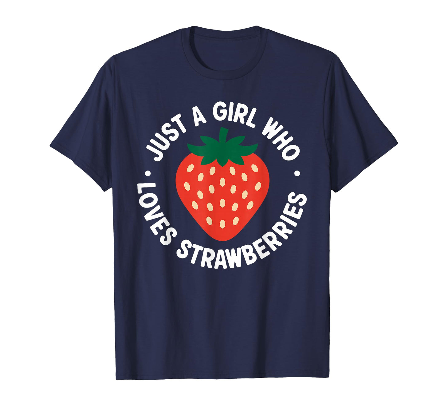 Funny Strawberry Art for Girls Women Fruit Strawberry Lover T-Shirt
