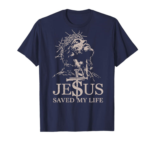 Men's Jesus Christ Saved My Life Christian Grave Religious T-Shirt