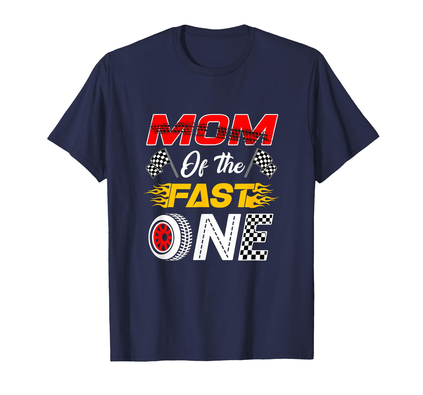 Mom of The Fast One 1St Birthday Race Car Family T-Shirt