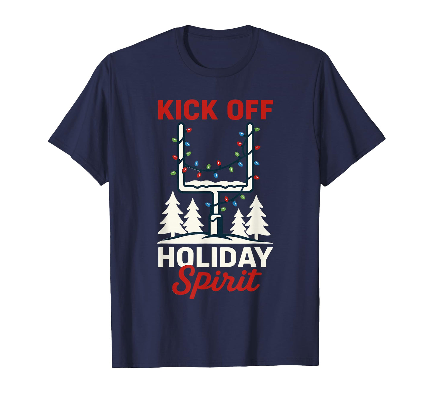 Kick Off Holiday Spirit Christmas Football T-Shirt