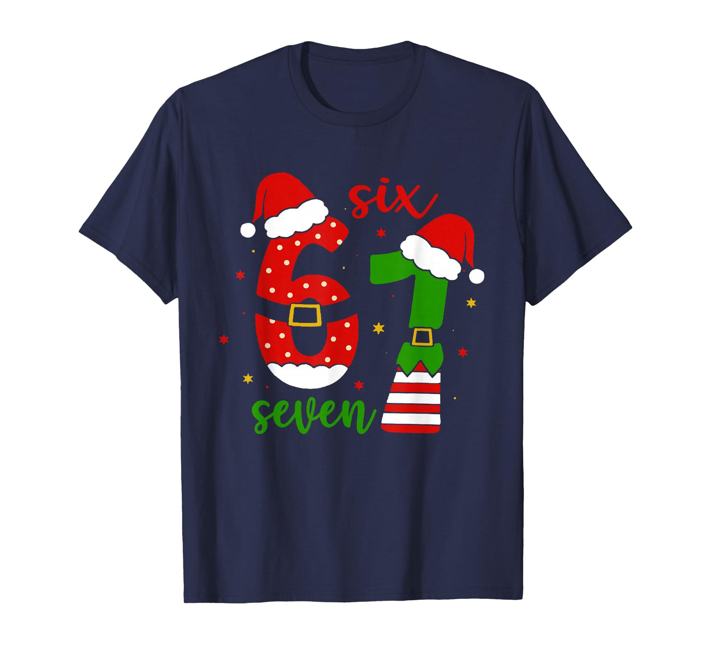 Funny Christmas Six Seven 6 7 Meme Gen Alpha Slang 6 7 Hands T-Shirt