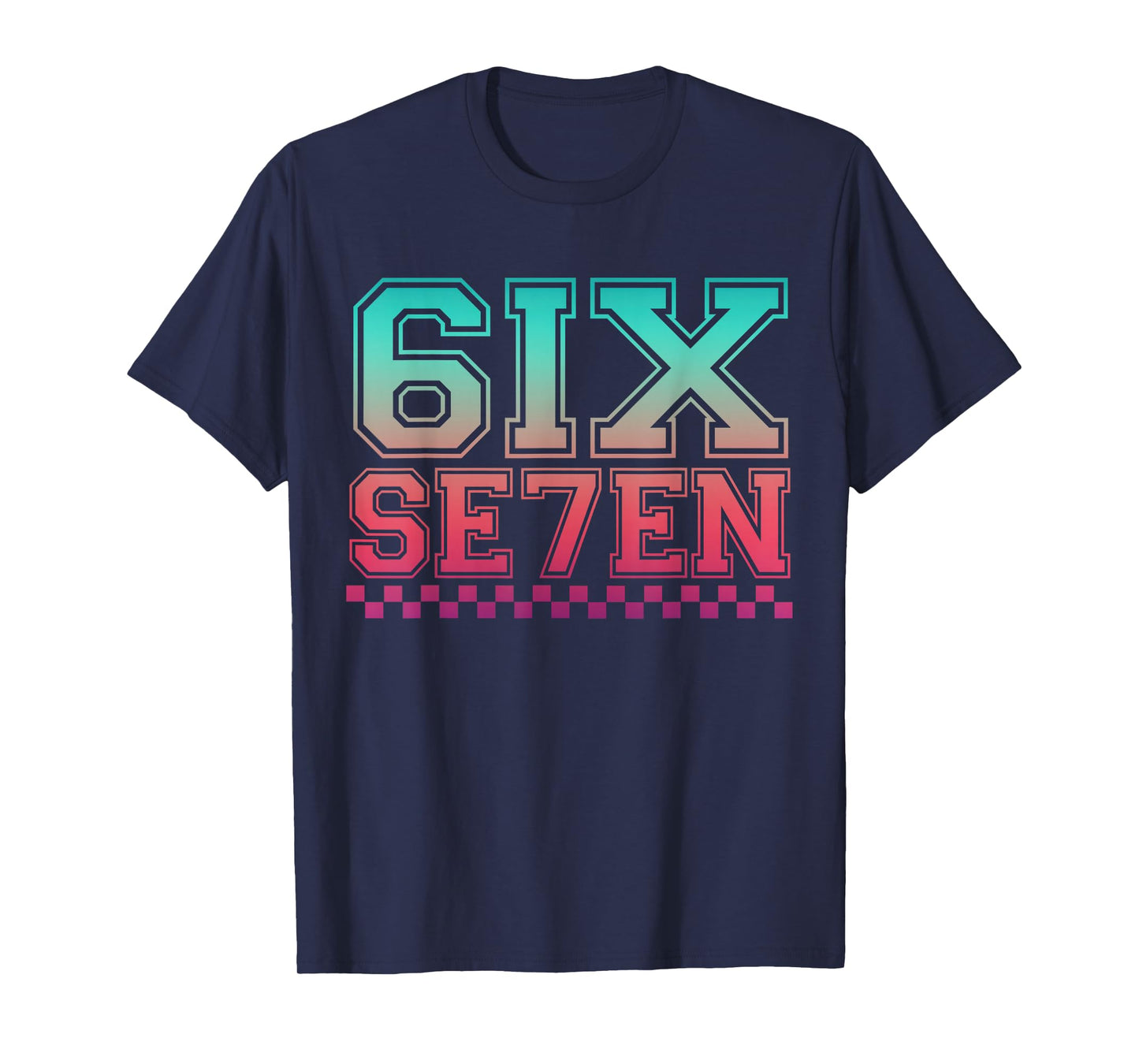 67 Graphic 6 7 Boys Girls Six Seven Men Women T-Shirt