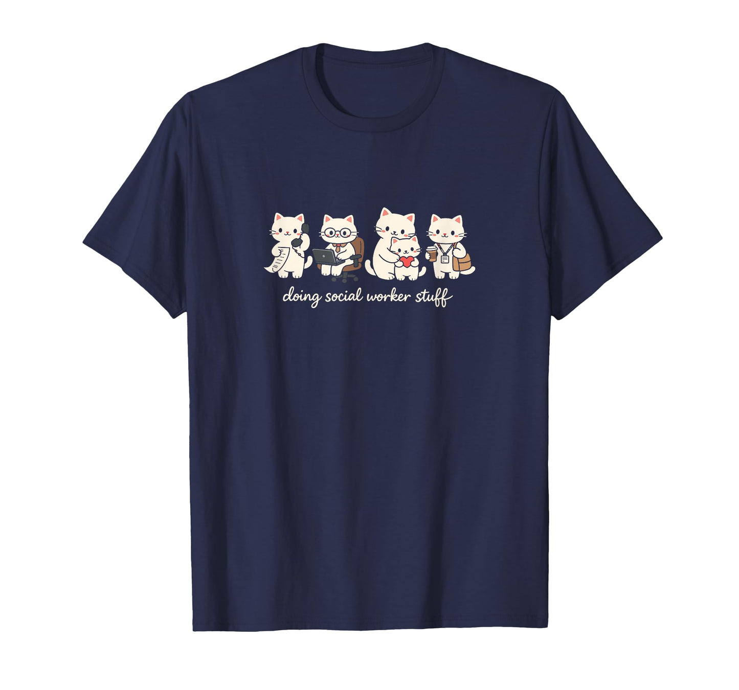 Cute Cat Doing Social Worker Stuff Mental Health Worker T-Shirt