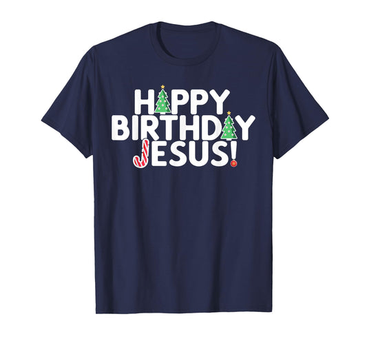 Happy Birthday Jesus Fun Christmas Bday Boy Christian Meme T-Shirt