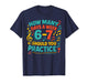 How Many Days A Week Should You Practice 6-7 Six Seven Meme T-Shirt
