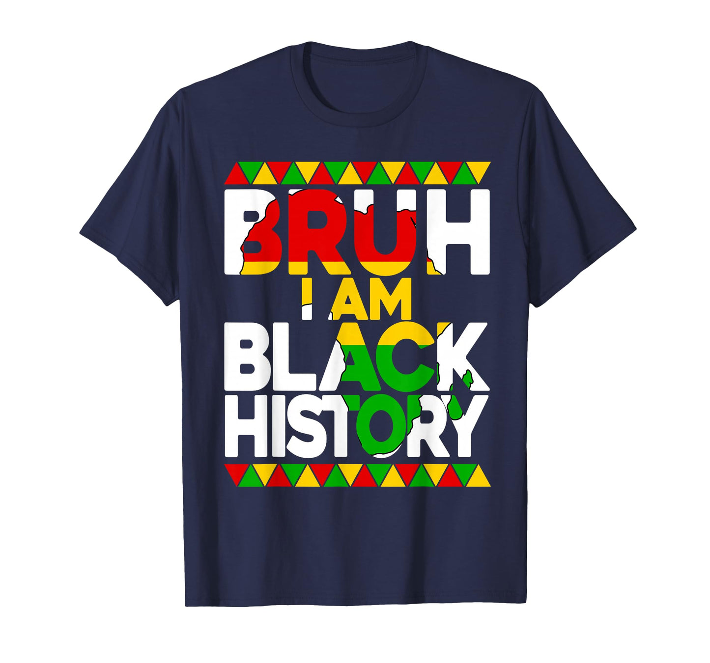 Bruh I Am Black History Month African American Men Boy T-Shirt