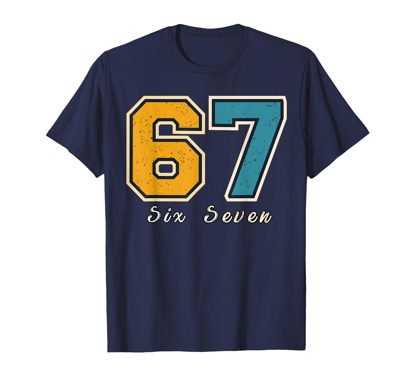 Funny Six Seven 6 7 Meme Gen Alpha Slang T-Shirt