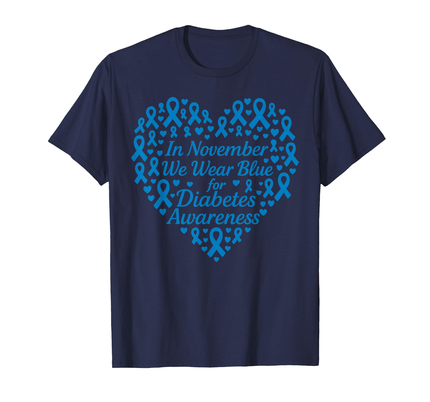 in November We Wear Blue Diabetes Awareness T-Shirt