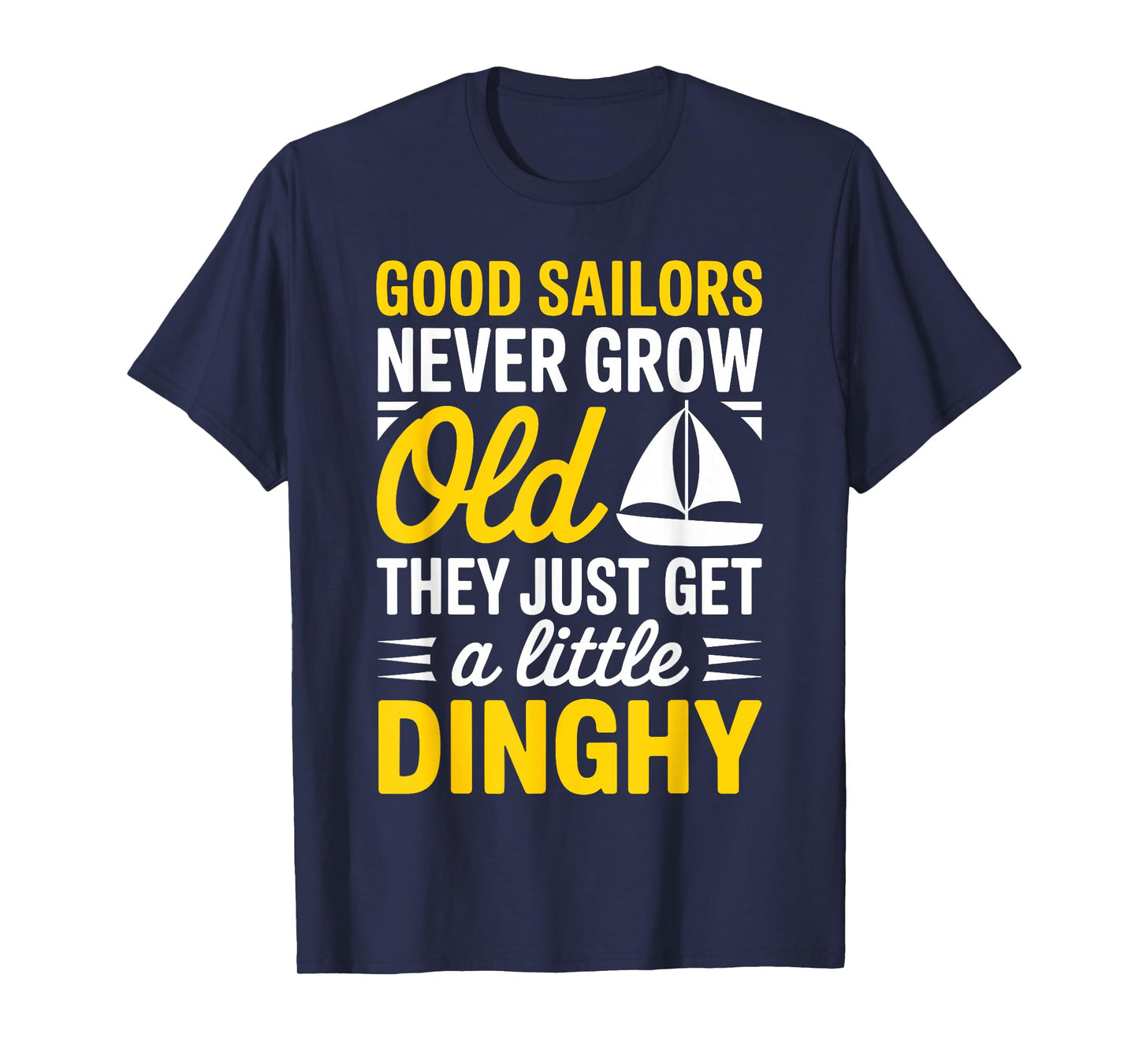 Cool Sailing Art for Men Women Kids Sail Boat Sailor Sailing T-Shirt