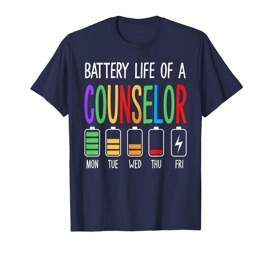 Battery Life of a Counselor Funny Office School Design T-Shirt