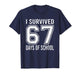 I Survived 67 Days of School Funny Meme Teacher Student T-Shirt