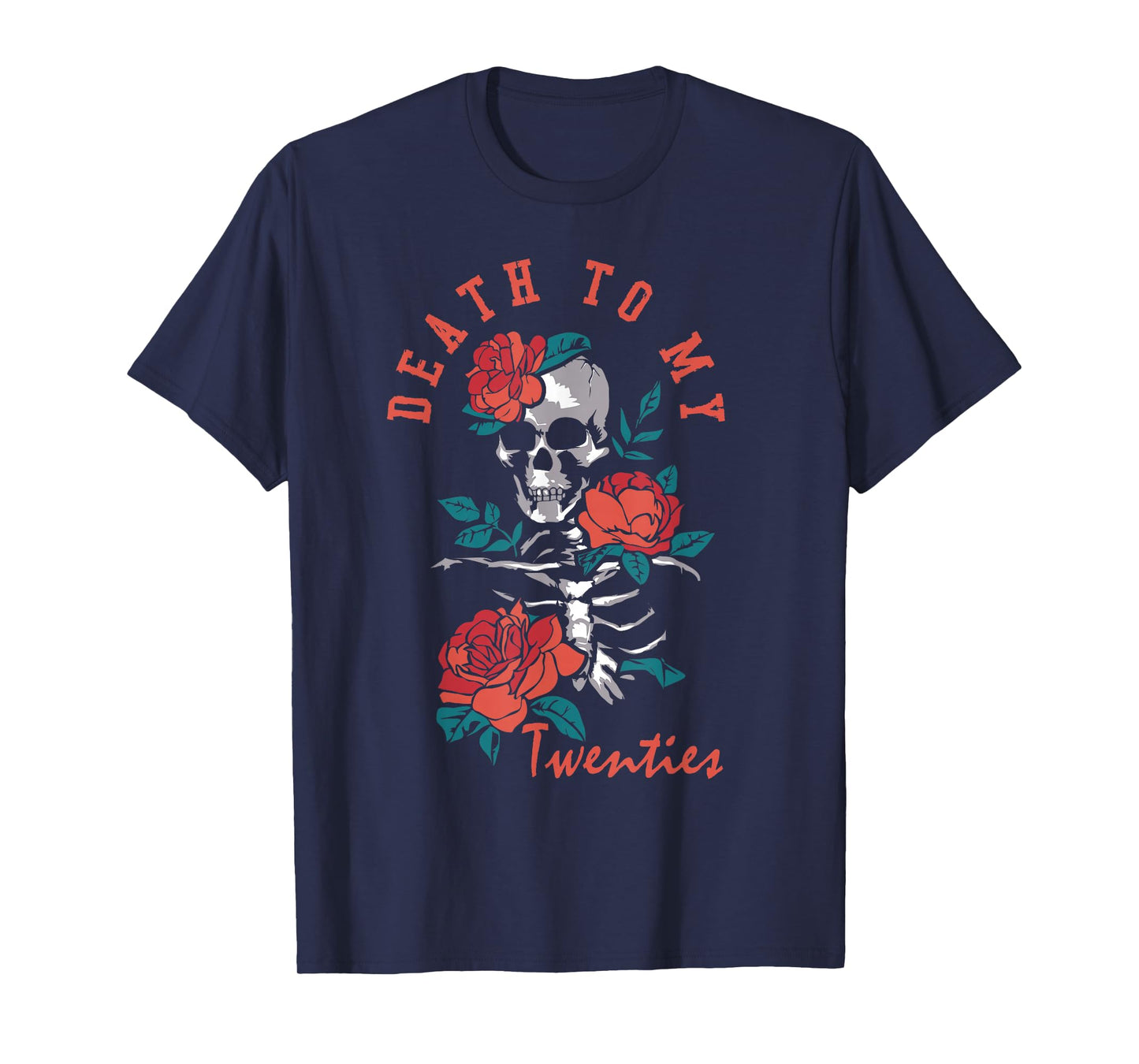 Death to My Twenties Funny R.I.P 20s, 30th Birthday Skeleton T-Shirt